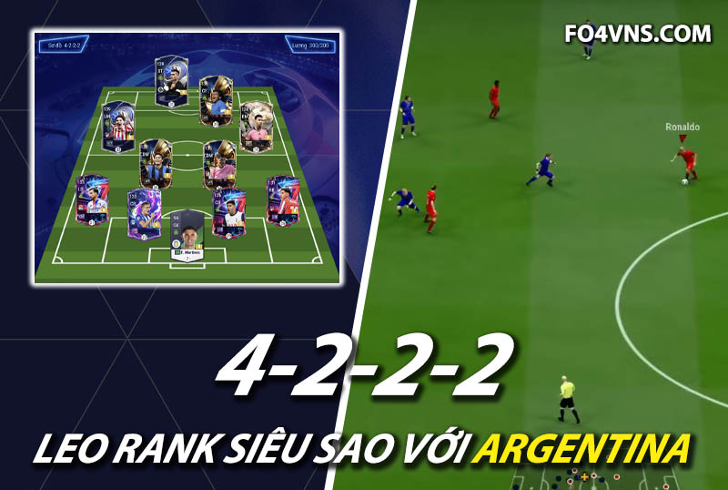 Chiến thuật FC Online : Sơ đồ 4222 với team Argentina rank siêu sao Hàn