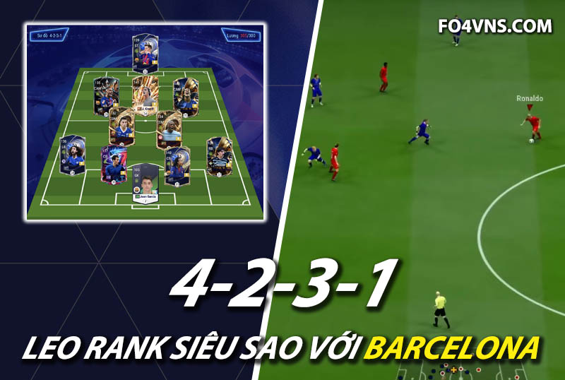 Chiến thuật FC Online : Sơ đồ 4231 team Barcelona rank siêu sao Hàn