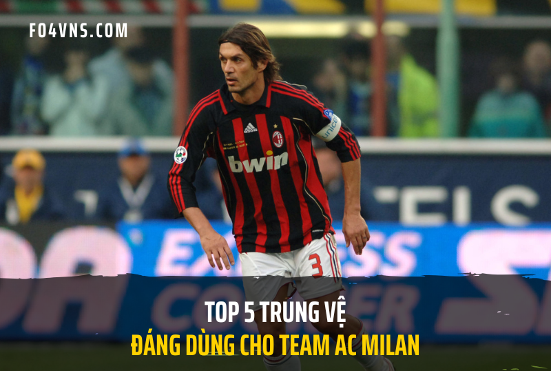 Top 5 trung vệ đáng dùng cho team color AC Milan