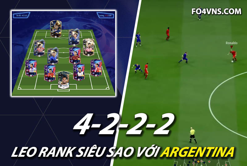 Chiến thuật FC Online : Sơ đồ 4222 team color Argentina rank siêu sao Hàn