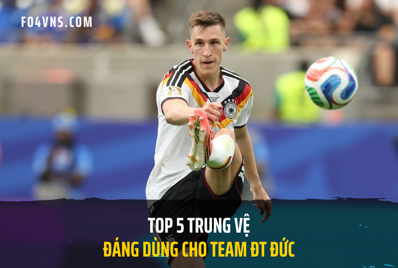 Top 5 trung vệ đáng dùng cho team color ĐT Đức