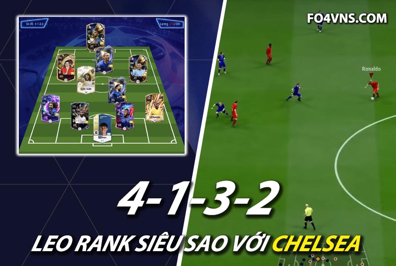 Chiến thuật FC Online : Sơ đồ 4132 team color Chelsea rank siêu sao Hàn